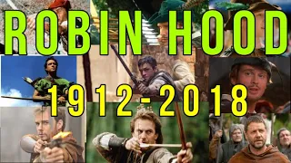 ROBIN HOOD ACTORS FROM 1912 to 2018