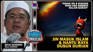 TAZKIRAH : Meteor Panah Syaitan & Jin Masuk Islam - Ustaz Shamsuri Ahmad