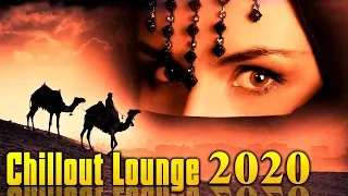Arabic Chill Out Lounge music 2020 - Oriental instrumental mix from the best Dubai bars