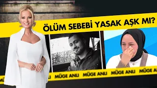 Burhan Karakuş cinayetinde ortaya çıkan yasak aşk detayı! | Müge Anlı İle Tatlı Sert Kolajlar