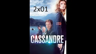 Los crímenes de Cassandre (2x01) - El tiro por la culata