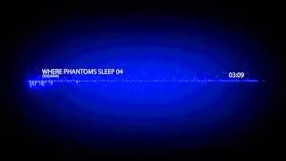 Deadmau5 - Where Phantoms Sleep 04