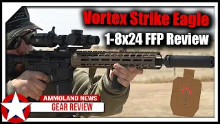 Vortex Strike Eagle 1-8x24 FFP Rifle Scope Review