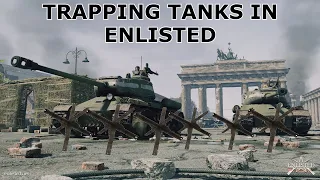 Trapping tank in enlisted as engineer | Enlisted
