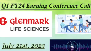 Glenmark Life Sciences Share Q1 FY24 Earnings Conference Call | Glenmark Life Sciences Share news