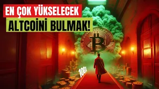 Bunu Yaparak En Çok Yükselecek Altcoinleri Bulabilirsiniz!