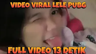 VIRAL!! link Full video lele pubg 13 detik viral tiktok