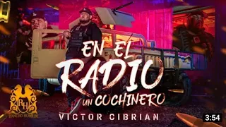 Victor Cibrian - En El Radio Un Cochinero (Lluvias De Balas) [Official Video]
