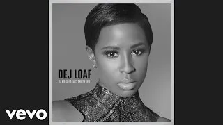 DeJ Loaf - Been On My Grind (Audio)