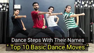10 Basic Dance Steps | Simple Hip Hop Steps For Beginners | Hip Hop Dance Moves With Their Names