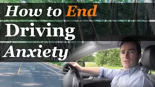 How to End Driving Anxiety