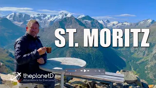 A Tour of St Moritz, Switzerland - Kulm Hotel and the Muottas Muragl Hike