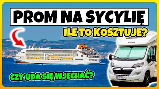 PROM NA SYCYLIE, Ile To Kosztuje? Jak Wygląda Wjazd i Prom - Kamperem Do Włoch