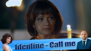 Idenline -  Call me (Клип к сериалу «Забудь и вспомни»)