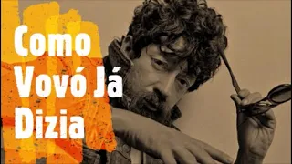 Como Vovó Já Dizia - Raul Seixas