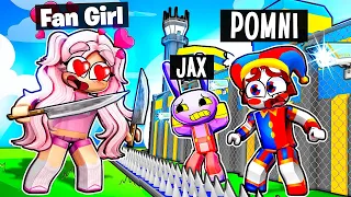 CRAZY FAN GIRL vs The Most Secure DIGITAL CIRCUS EVER In Roblox! (Pomni & Jax)