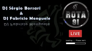 Programa Rota 91 - DJs Sergio Borsari & Fabricio Menguele - Temporada 2022