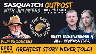 The Greatest Story Never Told | The Sasquatch Outpost #63