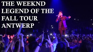 The Weeknd - Legend of the Fall tour Antwerp [FULL CONCERT]