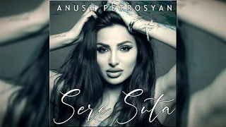 Anush Petrosyan - Sere Suta |Sam Veller Remix| 2024