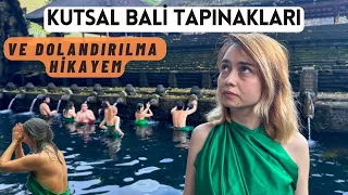 Bali'de Beni Nasıl Dolandırmaya Çalıştılar? Kutsal Bali Tapınakları ve Dolandırılma Maceram