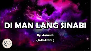 Agsunta - Di Man Lang Sinabi ( KARAOKE )