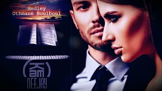 Othmane Boulboul - Medley Mix l عثمان بلبل -  ميدلي ميكس