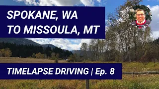 Spokane, WA to Missoula, MT One-Way Trip | Timelapse Driving Ep. 8