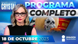 Noticias con Crystal Mendivil | Programa completo 18 de octubre de 2023