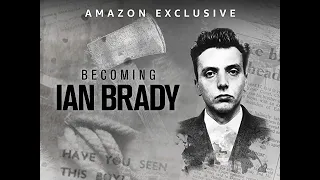 Becoming Ian Brady Documentary (Ep.01)