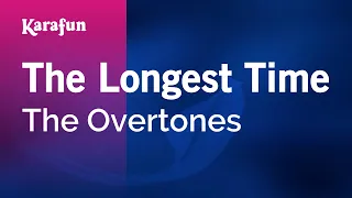 The Longest Time - The Overtones | Karaoke Version | KaraFun