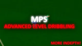 Roblox | MPS 4-A-SIDE | Skill TUTORIAL | Advanced Dribbling  | Vellian