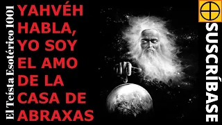 TE 1261: Yahvéh Dios Habla, Amo de la Casa de Abraxas, canalización 14/5/2020.