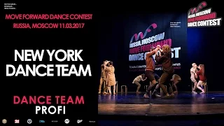 NEW YORK DANCE TEAM | PROFI DANCE TEAM | MOVE FORWARD DANCE CONTEST 2017 [OFFICIAL VIDEO]