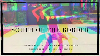 SOUTH OF THE BORDER- Ed Sheeran feat. Camila Cabello & Cardi B - Zumba® Dance Fitness by Celina