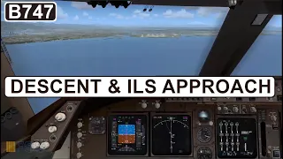 Microsoaft Flight Simulator Boeing 747 Tutorial Descent With ILS Landing