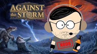 PerfectNoob - обзор Against the Storm