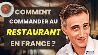 COMMANDER AU RESTAURANT EN FRANÇAIS 🍽️ | Français de la Cuisine