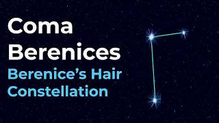 How to Find Coma Berenices Constellation