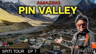 Amazing PIN VALLEY | Full Spiti Tour | TABO to MUD village | EP - 7