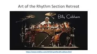 Billy Cobham "ART OF THE RHYTHM SECTION RETREAT"