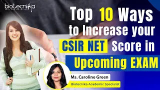 Top 10 Ways to Increase your CSIR NET Score in Upcoming Exam