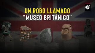 Un robo llamado Museo Británico