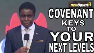 COVENANT KEYS TO YOUR NEXT LEVELS BY BISHOP DAVID ABIOYE #NEWDAWNTV #BISHOPDAVIDOYEDEPO