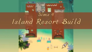 Sims 4: Beach Resort Speed Build