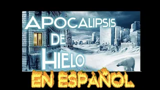 el apocalipsis de hielo