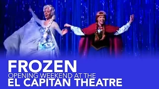 Frozen at the El Capitan Theatre--Opening Weekend!