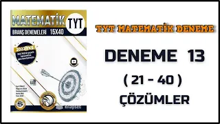 TYT MATEMATİK DENEME 13 ( 21 - 40 ) ( BİLGİ SARMAL TYT MATEMATİK DENEME ÇÖZÜMLERİ )