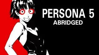 Persona 5 Abridged  RUS VO