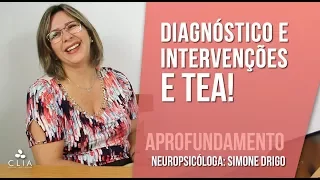 Diagnostico e Intervenção para TEA (Autismo ou Autista) - Como funciona ?
